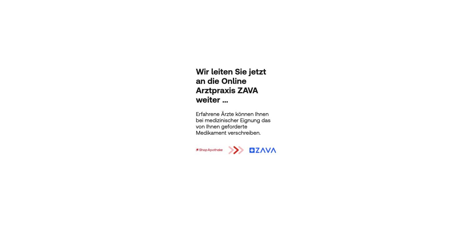 The best artefact in this dossier. A co-branded interstitial on shop-apotheke.com’s own domain: "We are now forwarding you to the online doctor’s practice ZAVA. Experienced doctors can prescribe the medicine you have requested if you are medically suitable." Shop Apotheke logo, arrows, Zava logo. A German court held in 2022 that this referral is unlawful under section 11 ApoG and the finding was never appealed.